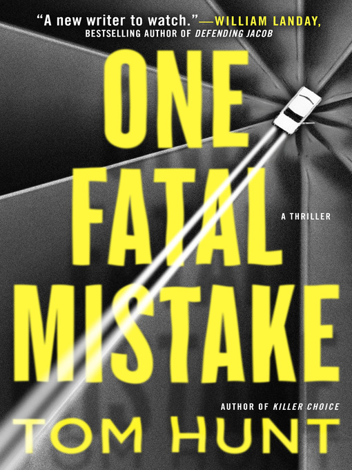 Title details for One Fatal Mistake by Tom Hunt - Wait list